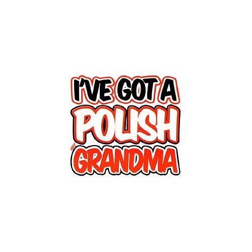I've Got a Polish Grandma (26K)
