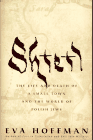 Shtetl: The Life and Death of a Small Town and the World of Polish Jews