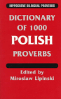 Dictionary of 1000 Polish Proverbs